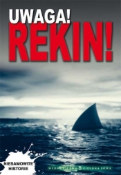 Uwaga! Rekin! - Tom Jackson