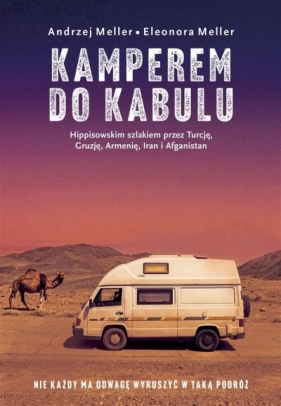 Kamperem do Kabulu (z autografem) - Andrzej Meller, Eleonora Meller