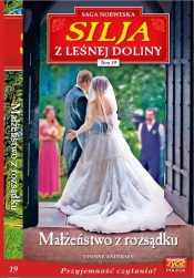 Silja z Leśnej Doliny. Tom 19. Małżeństwo z rozsądku - Yvonne Andersen