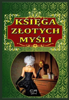 Księga Złotych Myśli - Wojdakowska Magdalena