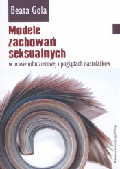 Modele zachowań seksualnych w prasie młodzieżowej i poglądach nastolatków