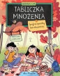 Szkoła i ja. Tabliczka mnożenia. Sprytne sposoby bez wkuwania - Agnieszka Łubkowska, Aleksandra Lipka