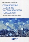 Organizacyjne uczenie się w organizacjach publicznych Perspektywa Regina Lenart-Gansiniec