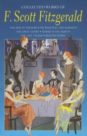 The Collected Works of F. Scott Fitzgerald - Francis Scott Fitzgerald