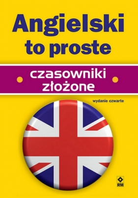 Angielski to proste Czasowniki złożone - Jeremy Harrison