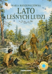 Lato leśnych ludzi - Maria Rodziewiczówna