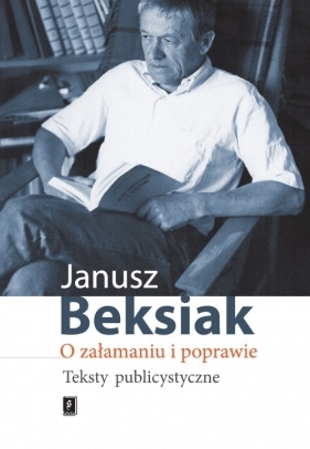 O załamaniu i poprawie - Beksiak Janusz
