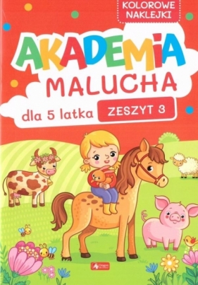 Akademia Malucha dla 5-latka zeszyt 3 - Opracowanie zbiorowe