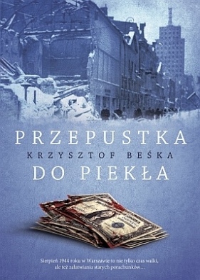 Przepustka do piekła - Krzysztof Beśka