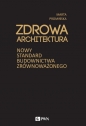 Zdrowa architektura - Marta Promińska