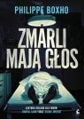 Zmarli mają głos Boxho Philippe