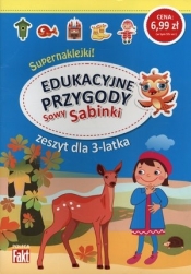 Edukacyjne przygody Sowy Sabinki. Zeszyt dla 3-latka. Fakt poleca - Opracowanie zbiorowe