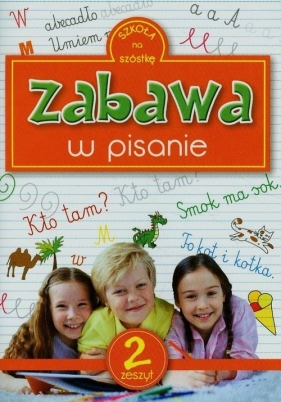 Zabawa w pisanie zeszyt 2 - Katarzyna Sarna