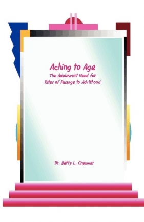 Aching to Age - Creamer Betty L.