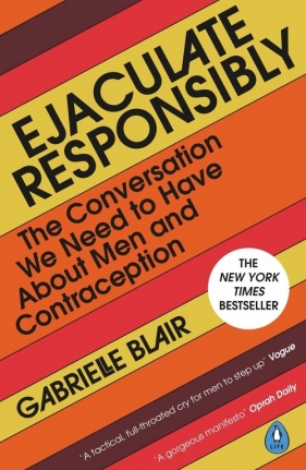 Ejaculate Responsibly - Blair Gabrielle