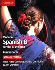 Manana Spanish fot the IB Diploma Coursebook