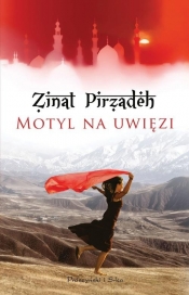 Motyl na uwięzi - Zinat Pirzadeh