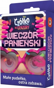 Czółko bez cenzury: Wieczór Panieński