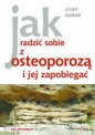 Jak radzić sobie z osteoporozą i jej zapobiegać - Joan Gomez