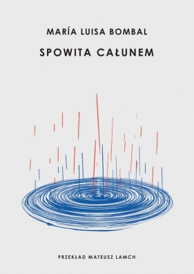 Spowita całunem - Bombal Maria Luisa