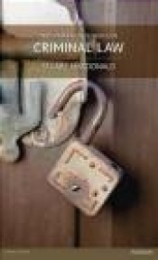 Text, Cases and Materials on Criminal Law