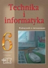 Technika i informatyka 6 Podręcznik z ćwiczeniami