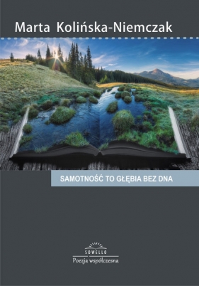 Samotność to głębia bez dna - Marta Kolińska-Niemczak