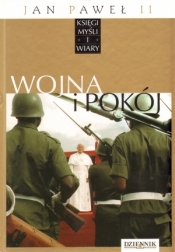 Jan Paweł II. Księgi myśli i wiary. Tom 11. Wojna i pokój