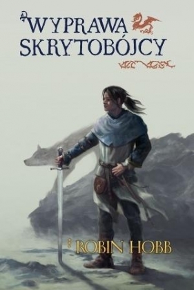 Wyprawa skrytobójcy - Robin Hobb