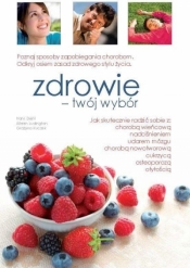 Zdrowie - twój wybór - Grażyna Kuczek, Aileen Ludington, Hans Diehl