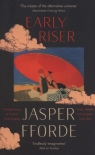 Early Riser Jasper Fforde