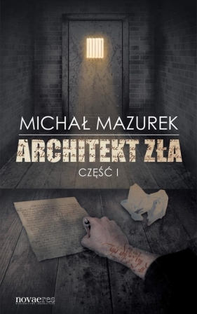 Architekt zła część 1 - Mazurek Michał
