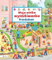 Moja wielka wyszukiwanka. Przedszkole - Susanne Gernhäuser
