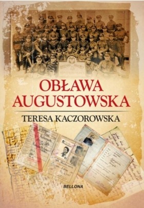 Obława Augustowska - Kaczorowska Teresa