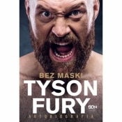 Tyson Fury. Bez maski - Tyson Fury
