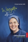 Wszystko albo nic! Clare Crockett Kristen Gardner SHM