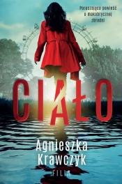 Ciało - Agnieszka Krawczyk