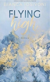 Flying high - Bianca Iosivoni