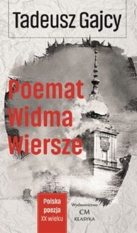Poemat Widma Wiersze - Gajcy Tadeusz