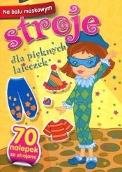 Na balu maskowym. Stroje dla pięknych laleczek - Anna Wiśniewska