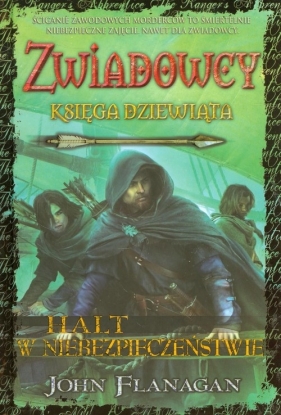 Zwiadowcy 9. Halt w niebezpieczeństwie - John Flanagan