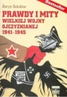 Prawdy i mity wielkiej wojny ojczyźnianej 1941-194 Borys Sokołow