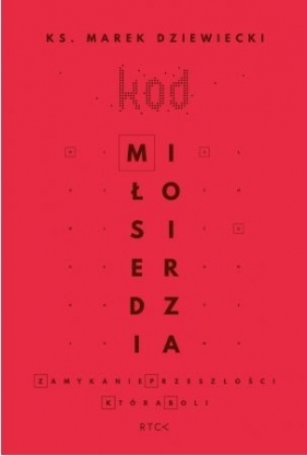 Kod miłosierdzia. - Marek Drzewiecki