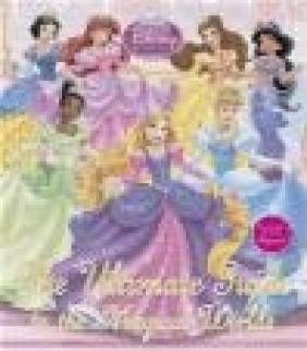 Disney Princess the Ultimate Guide to the Magical Worlds DK,  DK,  DK