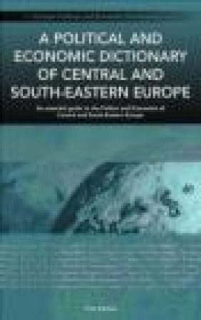 Political and Economic Dictionary of Central and South-Easte CIRCA Research and Reference Information,  Circa