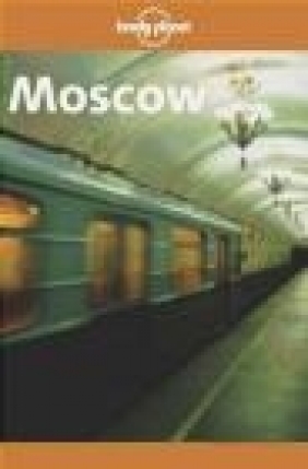 Moscow City Guide 2e Ryan ver Berkmoes,  Vorhees