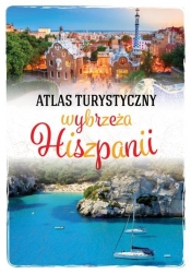 Atlas turystyczny wybrzeża Hiszpanii - Peter Zralek