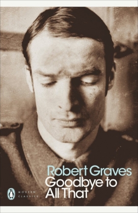 Goodbye to All That - Graves Robert