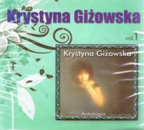 Krystyna Giżowska - Antologia vol.1 - CD - Krystyna Giżowska