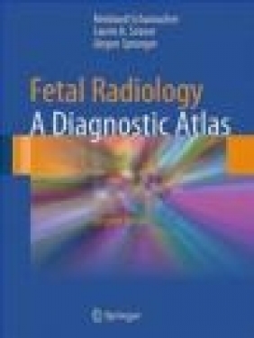 Fetal Radiology 2e Jurgen Spranger, Laurie Seaver, Reinhard Schumacher